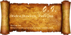 Ondrejkovics Ivána névjegykártya